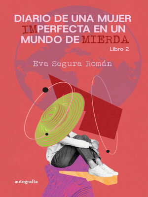 cover image of Diario de una mujer imperfecta en un mundo de mierda